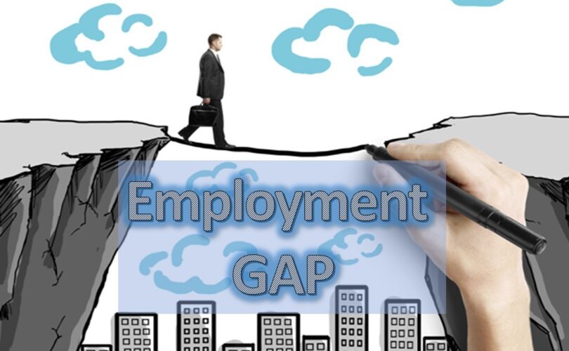 Employment Gap: When Gaps Drill Holes in Your job history