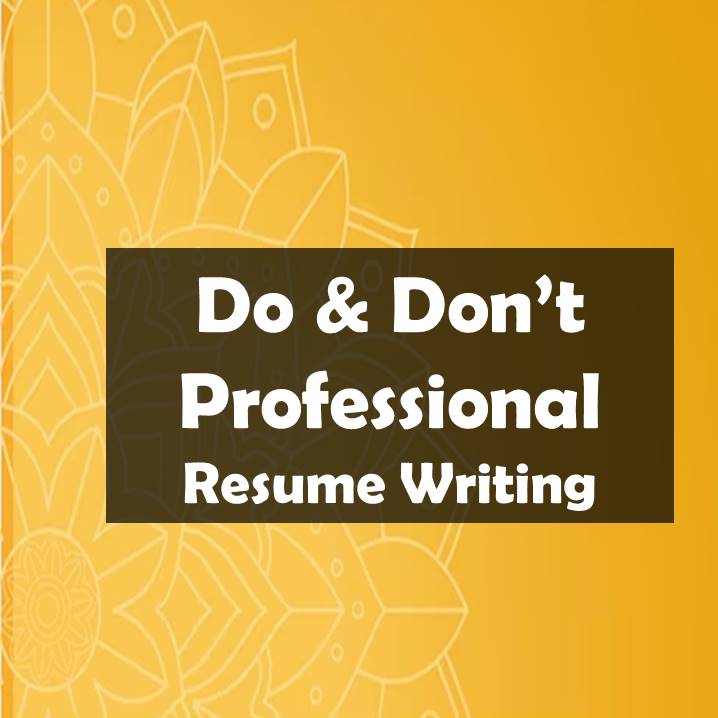 Do and Don’t of Professional Resume writing 1 Slide1 1