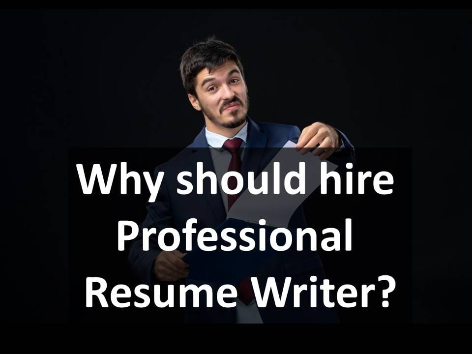 Why should you hire a professional Resume writer? 1 Professional resume writer