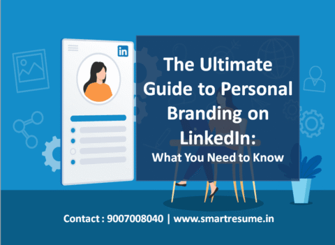 The Ultimate Guide to Personal Branding on LinkedIn - Smart Resume Services