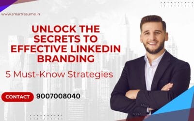 Unlock the Secrets to Effective LinkedIn Branding