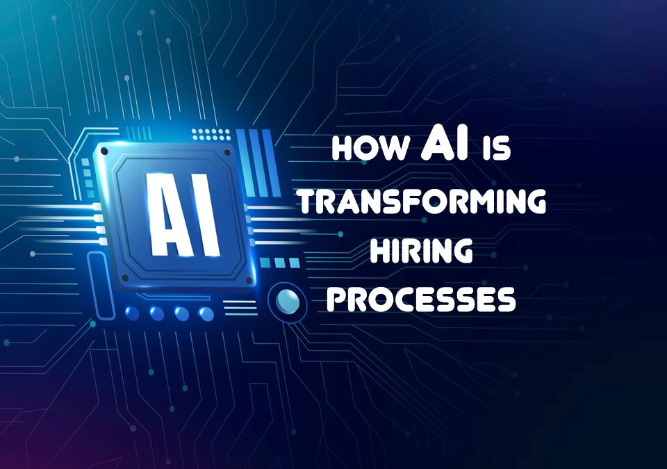 🤖 The Role of Artificial Intelligence in Recruitment: How AI Is Transforming Hiring Processes